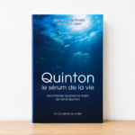 Quinton - Sérum de la vie de Maxence Layet