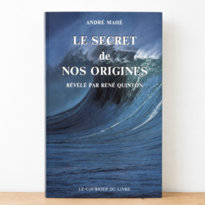 Livre le Secret de nos origines d'André Mahé