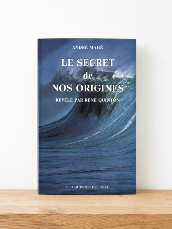 Livre le Secret de nos origines d'André Mahé